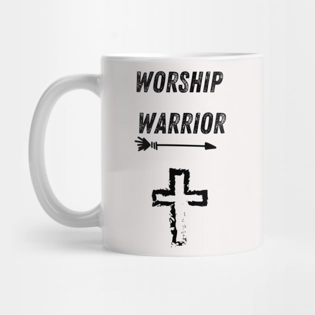 Worship Warrior by faithfamilytee